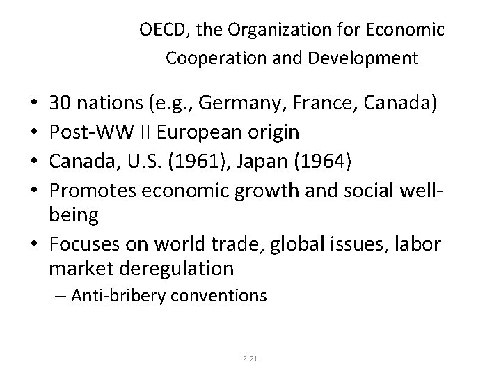 OECD, the Organization for Economic Cooperation and Development 30 nations (e. g. , Germany,