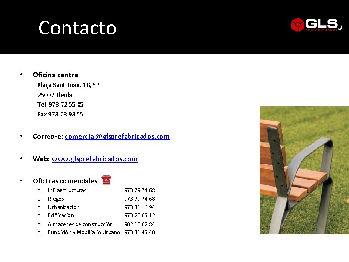 Contacto • Oficina central Plaça Sant Joan, 18, 5º 25007 Lleida Tel 973 72