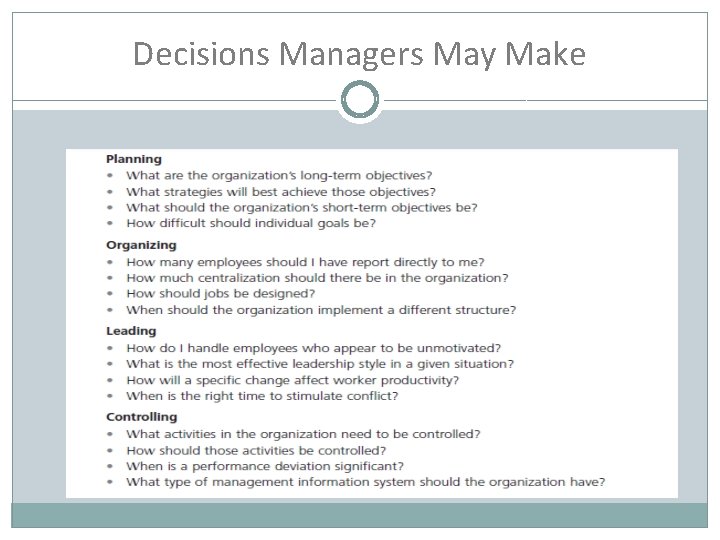Decisions Managers May Make 