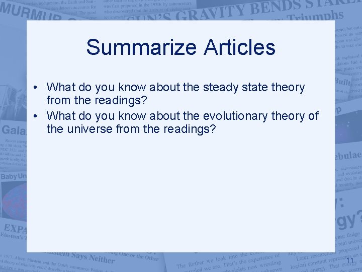 Summarize Articles • What do you know about the steady state theory from the
