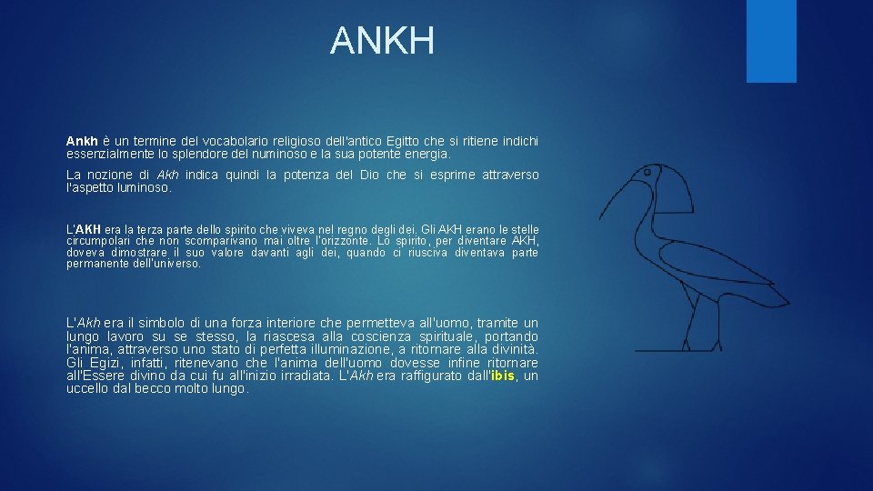 ANKH Ankh è un termine del vocabolario religioso dell'antico Egitto che si ritiene indichi