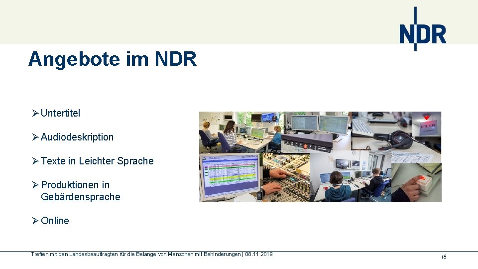 Angebote im NDR Ø Untertitel Ø Audiodeskription Ø Texte in Leichter Sprache Ø Produktionen