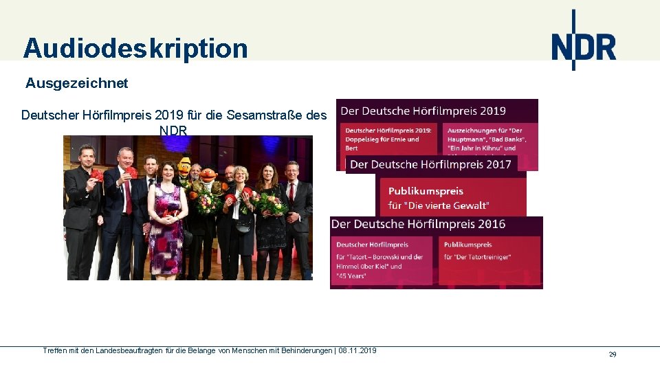 Audiodeskription Ausgezeichnet Deutscher Hörfilmpreis 2019 für die Sesamstraße des NDR Treffen mit den Landesbeauftragten