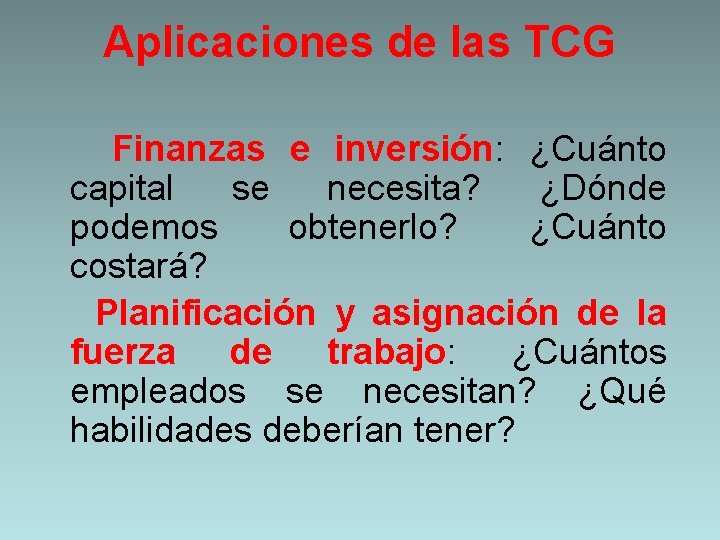 Aplicaciones de las TCG Finanzas e inversión: ¿Cuánto capital se necesita? ¿Dónde podemos obtenerlo?