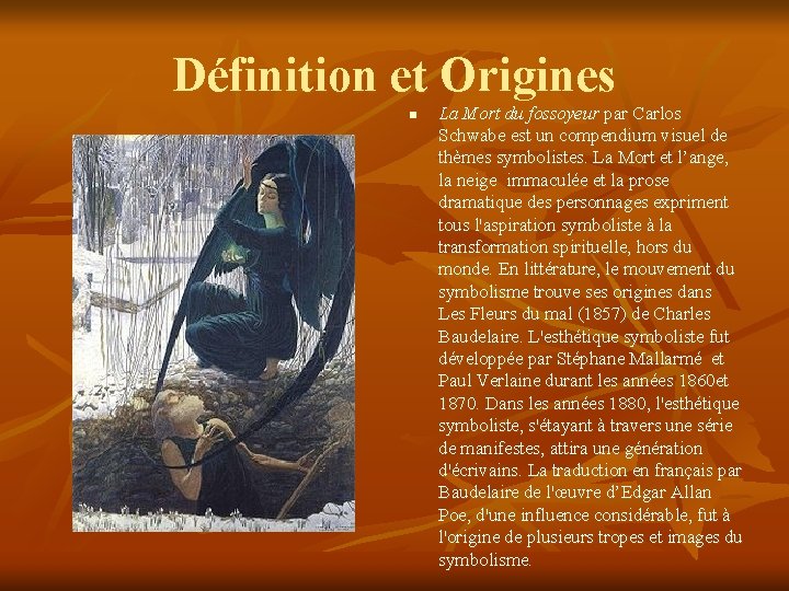 Définition et Origines n La Mort du fossoyeur par Carlos Schwabe est un compendium