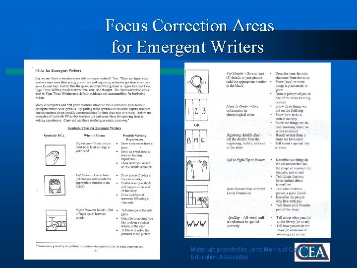 Focus Correction Areas for Emergent Writers Materials provided by Jerry Morris of Collins Education