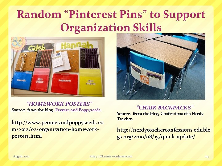 Random “Pinterest Pins” to Support Organization Skills “HOMEWORK POSTERS” Source: from the blog, Peonies