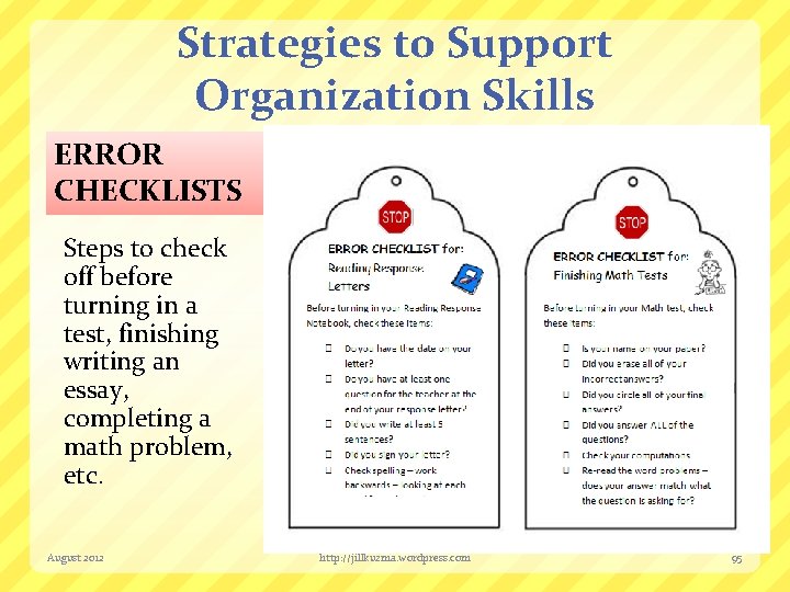 Strategies to Support Organization Skills ERROR CHECKLISTS Steps to check off before turning in