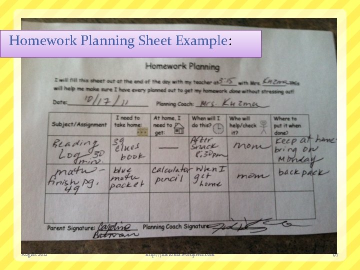 Homework Planning Sheet Example: August 2012 http: //jillkuzma. wordpress. com 97 