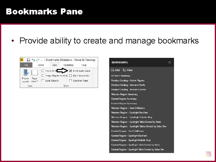 Bookmarks Pane • Provide ability to create and manage bookmarks 