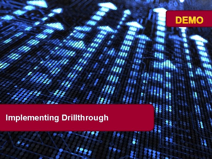 DEMO Implementing Drillthrough 