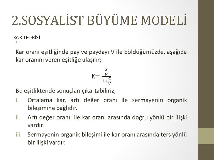 2. SOSYALİST BÜYÜME MODELİ KAR TEORİSİ • 