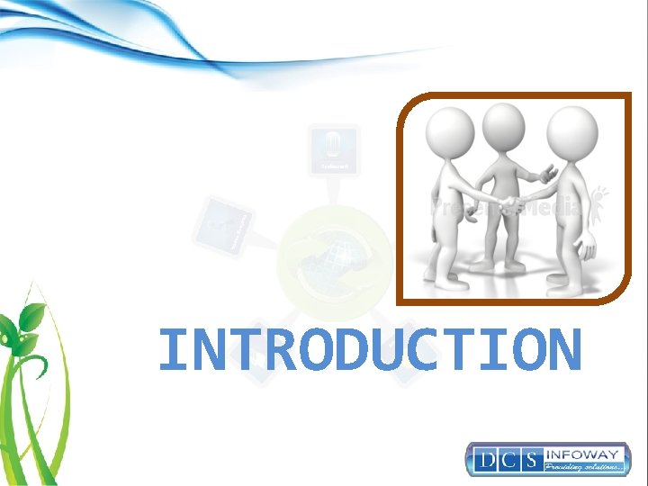 INTRODUCTION 