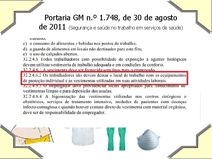 Portaria GM n. º 1. 748, de 30 de agosto de 2011 (Segurança e