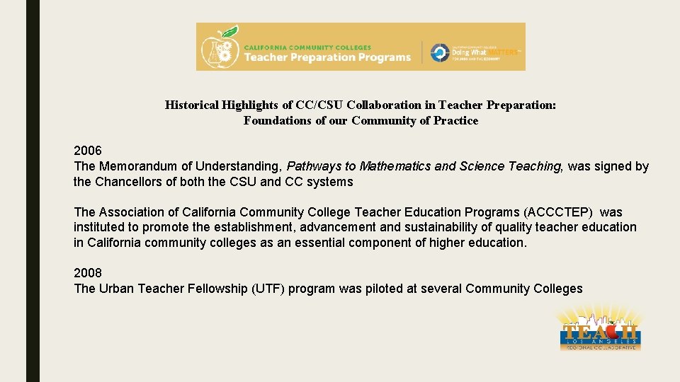 Historical Highlights of CC/CSU Collaboration in Teacher Preparation: Foundations of our Community of Practice