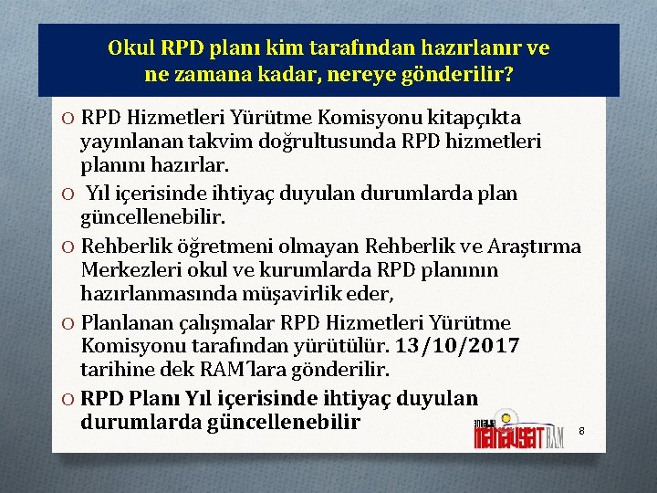 Okul RPD planı kim tarafından hazırlanır ve ne zamana kadar, nereye gönderilir? O RPD