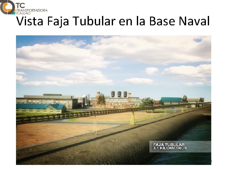 Vista Faja Tubular en la Base Naval 14 