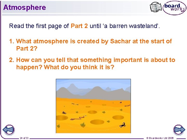 Atmosphere Read the first page of Part 2 until ‘a barren wasteland’. 1. What