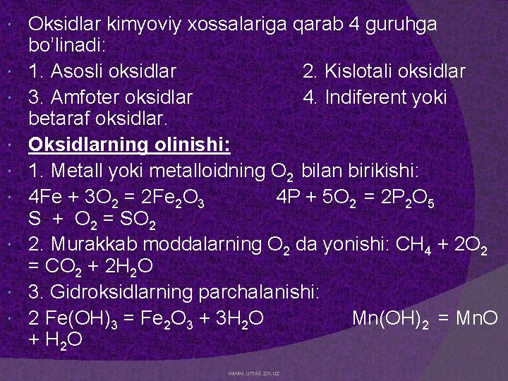 Oksidlar kimyoviy xossalariga qarab 4 guruhga bo’linadi: 1. Asosli oksidlar 2. Kislotali oksidlar Oksidlar kimyoviy xossalariga qarab 4 guruhga bo’linadi: 1. Asosli oksidlar 2. Kislotali oksidlar