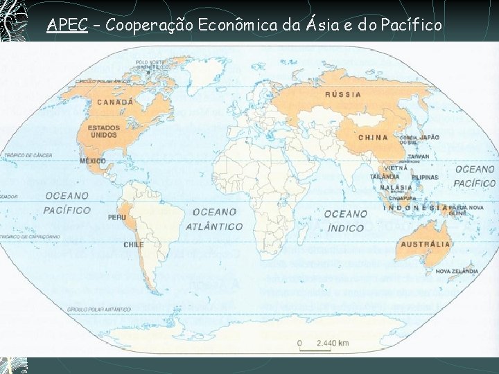 APEC – Cooperação Econômica da Ásia e do Pacífico 