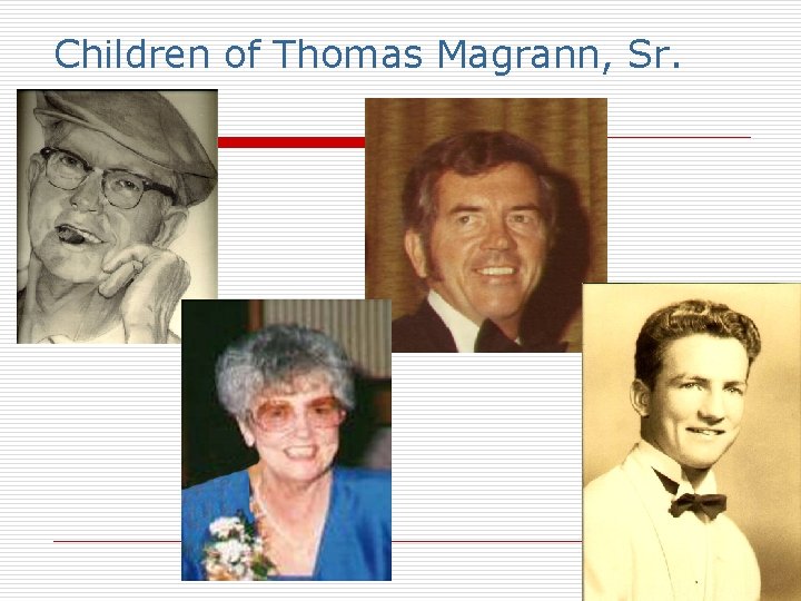 Children of Thomas Magrann, Sr. 