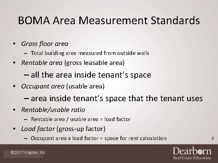 BOMA Area Measurement Standards • Gross floor area – Total building area measured from