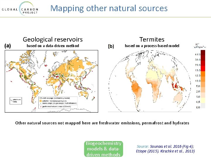 Mapping other natural sources (a) Geological reservoirs Termites based on a data-driven method based