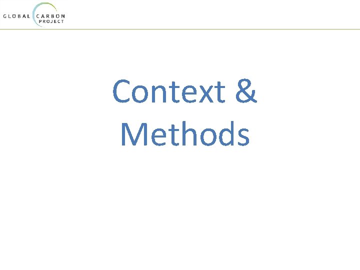 Context & Methods 