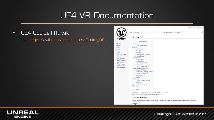 UE 4 VR Documentation • UE 4 Oculus Rift wiki – https: //wiki. unrealengine.