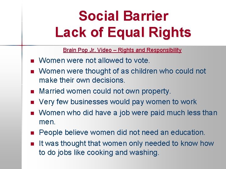 Social Barrier Lack of Equal Rights Brain Pop Jr. Video – Rights and Responsibility