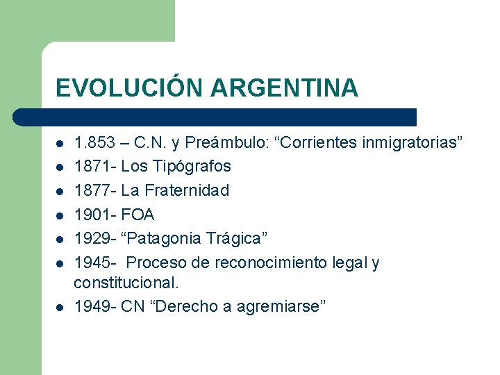 EVOLUCIÓN ARGENTINA l l l l 1. 853 – C. N. y Preámbulo: “Corrientes EVOLUCIÓN ARGENTINA l l l l 1. 853 – C. N. y Preámbulo: “Corrientes