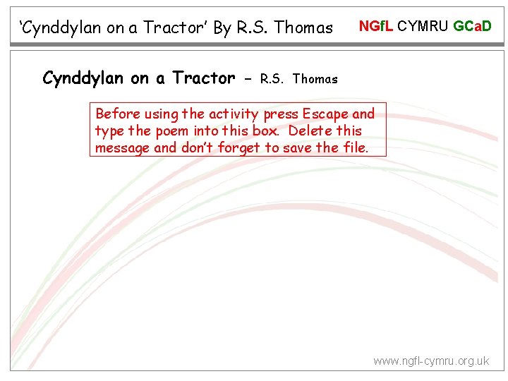 ‘Cynddylan on a Tractor’ By R. S. Thomas Cynddylan on a Tractor - NGf.