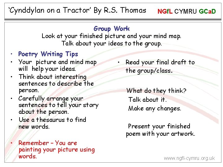 ‘Cynddylan on a Tractor’ By R. S. Thomas NGf. L CYMRU GCa. D Group