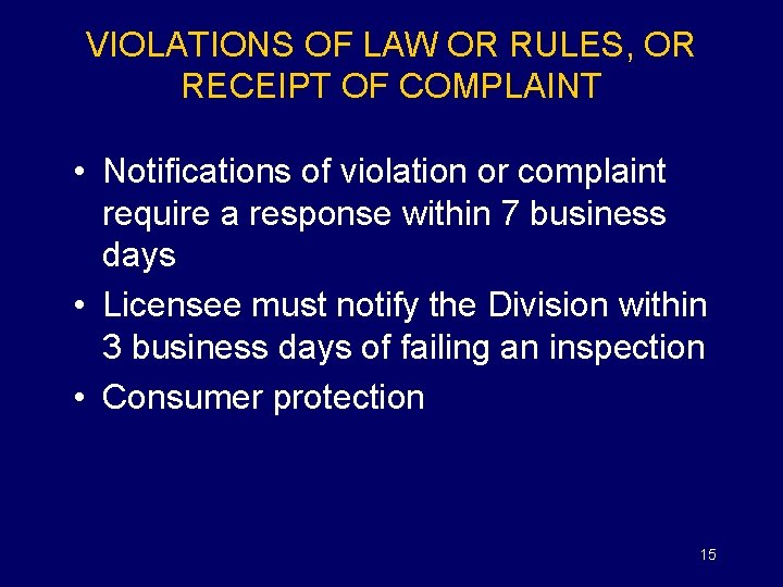 VIOLATIONS OF LAW OR RULES, OR RECEIPT OF COMPLAINT • Notifications of violation or