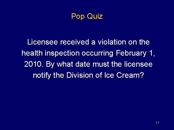 Pop Quiz Licensee received a violation on the health inspection occurring February 1, 2010.