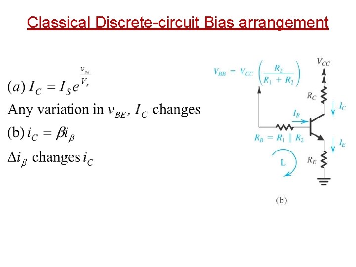 Classical Discrete-circuit Bias arrangement 