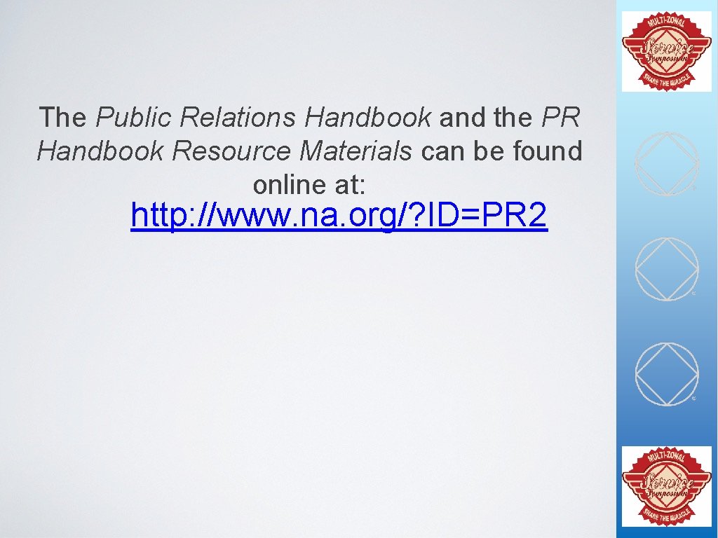 The Public Relations Handbook and the PR Handbook Resource Materials can be found online