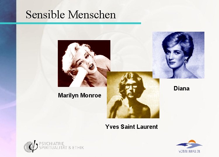 Sensible Menschen Diana Marilyn Monroe Yves Saint Laurent 