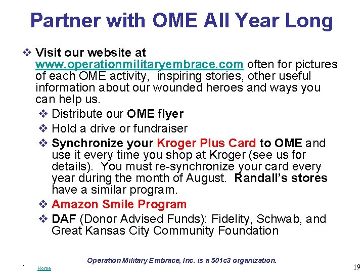 Partner with OME All Year Long v Visit our website at www. operationmilitaryembrace. com