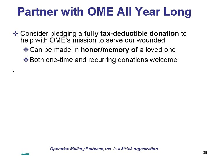 Partner with OME All Year Long v Consider pledging a fully tax-deductible donation to