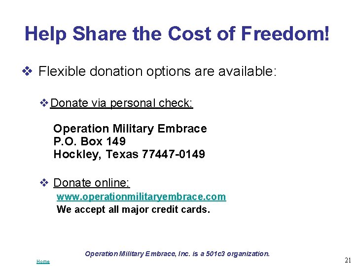 Help Share the Cost of Freedom! v Flexible donation options are available: v. Donate