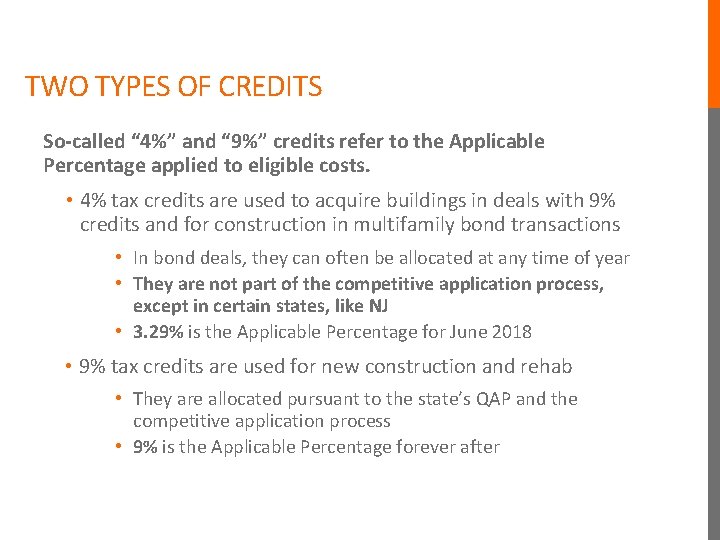 TWO TYPES OF CREDITS So-called “ 4%” and “ 9%” credits refer to the TWO TYPES OF CREDITS So-called “ 4%” and “ 9%” credits refer to the