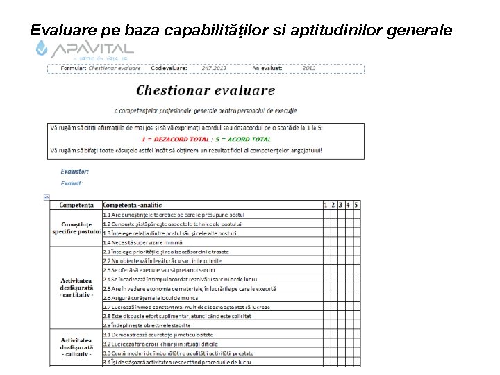 Evaluare pe baza capabilităților si aptitudinilor generale 