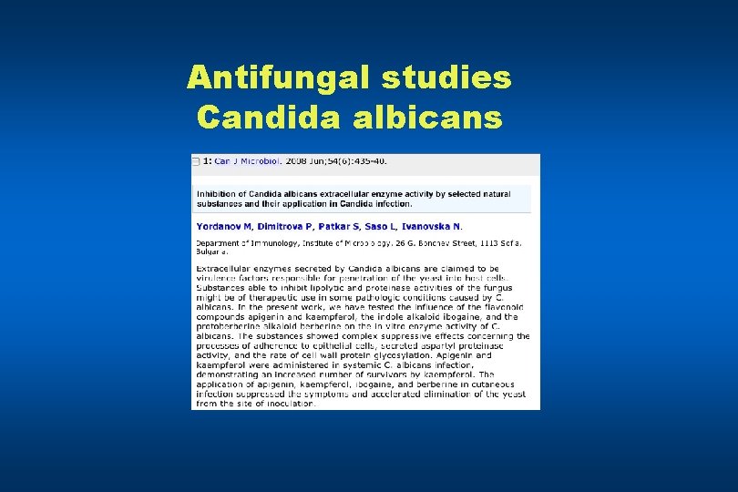 Antifungal studies Candida albicans 
