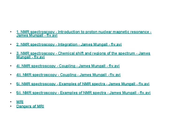  • 1. NMR spectroscopy - Introduction to proton nuclear magnetic resonance James Mungall