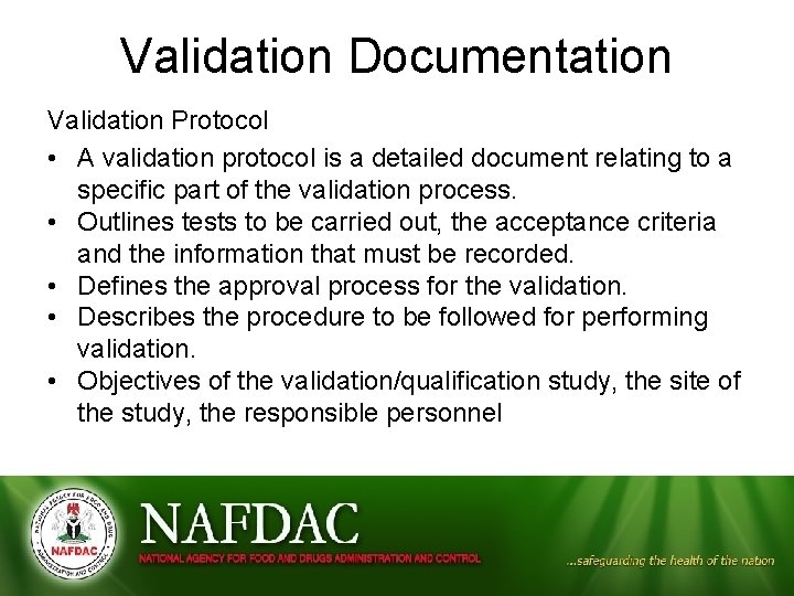 Validation Documentation Validation Protocol • A validation protocol is a detailed document relating to