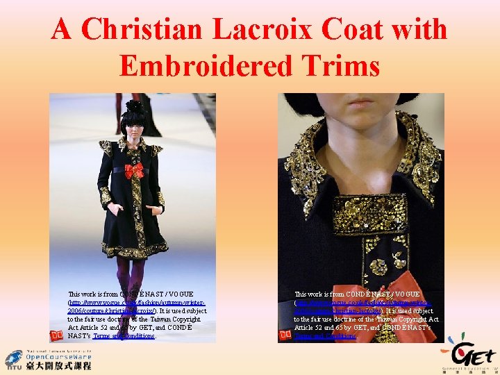 A Christian Lacroix Coat with Embroidered Trims This work is from CONDÉ NAST /