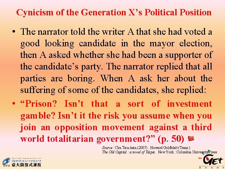 Cynicism of the Generation X’s Political Position • The narrator told the writer A