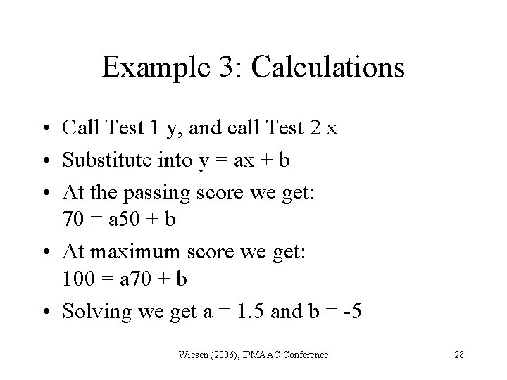 Example 3: Calculations • Call Test 1 y, and call Test 2 x •