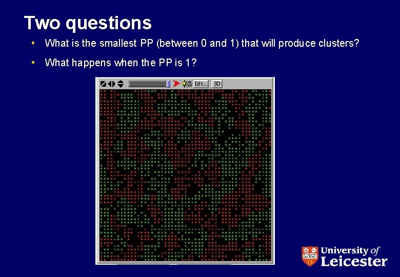 Two questions • What is the smallest PP (between 0 and 1) that will